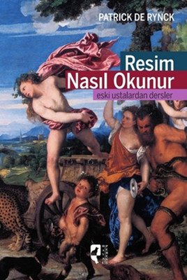 Resim Nasıl Okunur - Patrick De Rynck