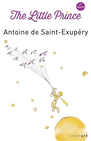 The Little Prince - Antoine de Saint-Exupery