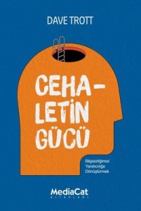 Cehaletin Gücü - Dave Trott