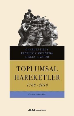 Toplumsal Hareketler 1768 – 2018 - Charles Tilly