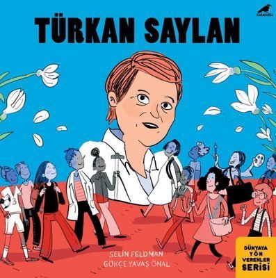 Türkan Saylan - Selin Feldman