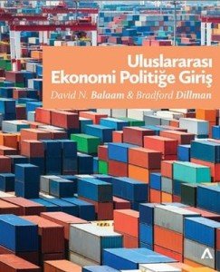 Uluslararası Ekonomi Politiğe Giriş - David N. Balaam, Bradford Dillman