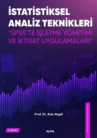 İstatistiksel Analiz Teknikleri - Aziz Akgül