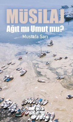 Musilaj - Mustafa Sarı
