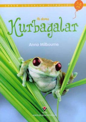 İlk Okuma - Kurbağalar - Anna Milbourne