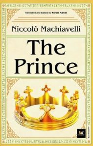 The Prince -  Niccolo Machiavelli