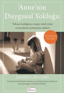 Anne’nin Duygusal Yokluğu - Jasmin Lee Cori