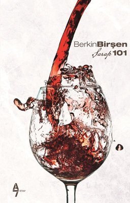 Şarap 101 - Berkin Birşen