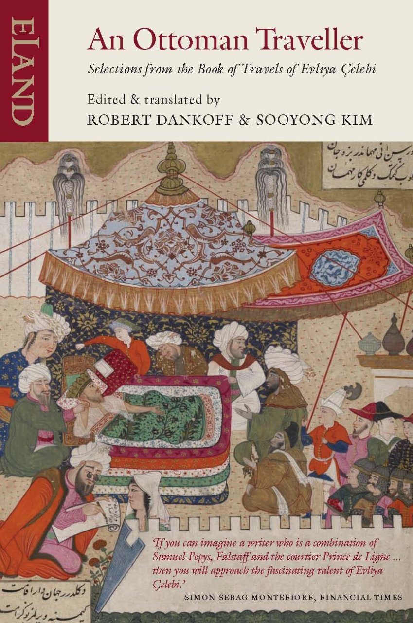 An Ottoman Traveller - Kim Sooyong,  Robert Dankoff - Eland Publishing