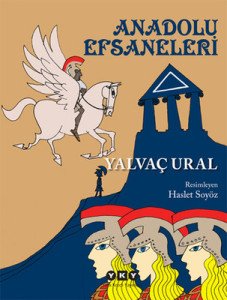 Anadolu Efsaneleri - Yalvaç Ural