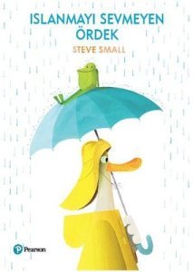 Islanmayı Sevmeyen Ördek - Steve Small