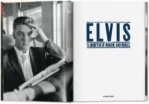 Alfred Wertheimer. Elvis and the Birth of Rock and Roll  - Robert Santelli