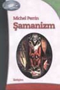 Şamanizm - Michel Perrin