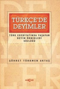 Türkçe'de Deyimler - Şöhret Türkmen Aktaş