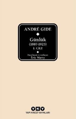 Andre Gide Günlük (1887 - 1925) 1.Cilt - Andre Gide