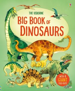 Big Book of Dinosaurs - Alex Frith