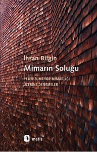 Mimarın Soluğu - İhsan Bilgin