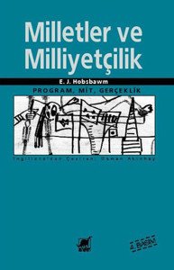 Milletler ve Milliyetçilik - Eric J. Hobsbawm