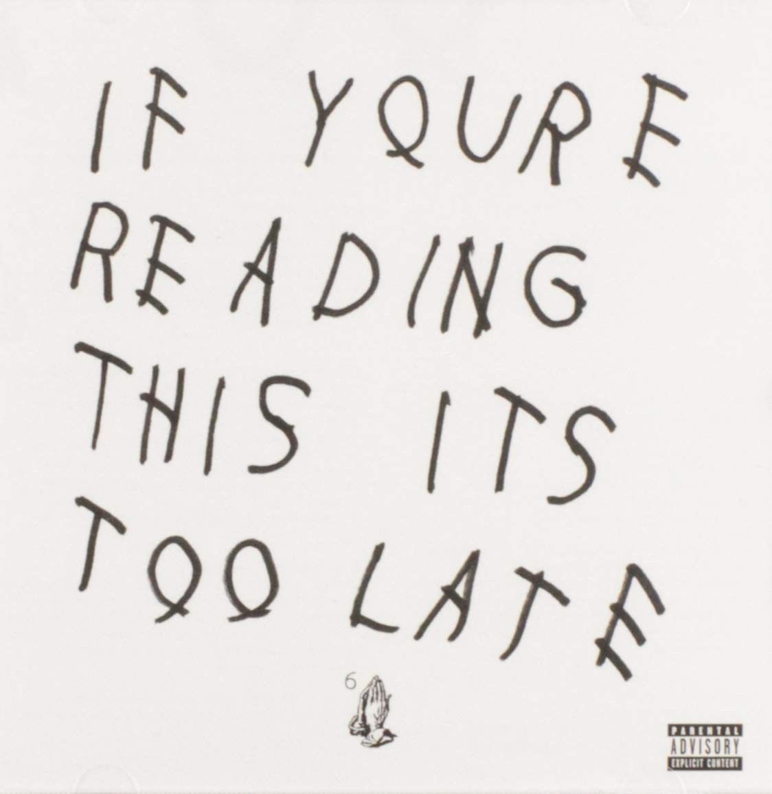 Drake-If You're Reading This It's Too Late LP
