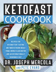 Ketofast Cookbook - Joseph Mercola, Pete Evans