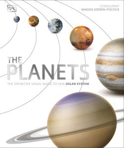 The Planets: The Definitive Visual Guide to Our Solar System - Dorling Kindersley