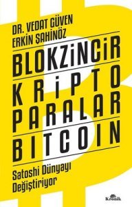 Blokzincir Kripto Paralar Bitcoin - Vedat Güven, Erkin Şahinöz
