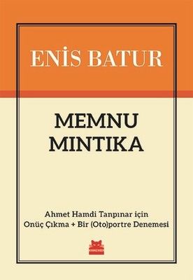 Memnu Mıntıka - Enis Batur