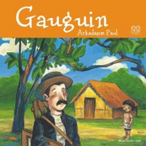 Gauguin - Arkadaşım Paul - Anna Obiols