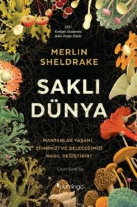 Saklı Dünya - Merlin Sheldrake