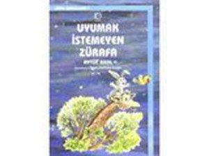 Uyumak İstemeyen Zürafa - Aytül Akal