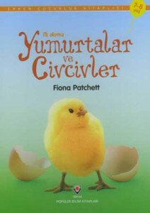 İlk Okuma - Yumurtalar ve Civcivler - Fiona Patchett