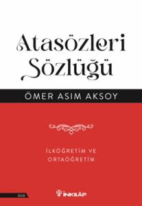 Atasözleri Sözlüğü - Ömer Asım Aksoy