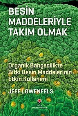 Besin Maddeleriyle Takım Olmak - Jeff Lowenfels