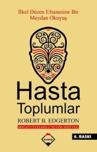 Hasta Toplumlar - Robert B. Edgerton