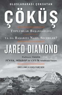 Çöküş Toplumlar Başarısızlığı ya da Başarıyı Nasıl Seçerler  - Jared Diamond