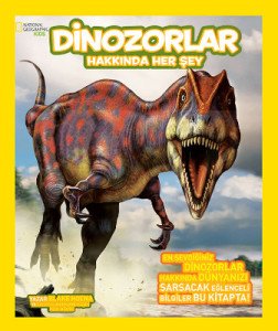 Dinozorlar Hakkında Her Şey - Blake Hoena, Paul Sereno