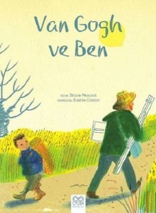 Van Gogh ve Ben - Shane Peacock