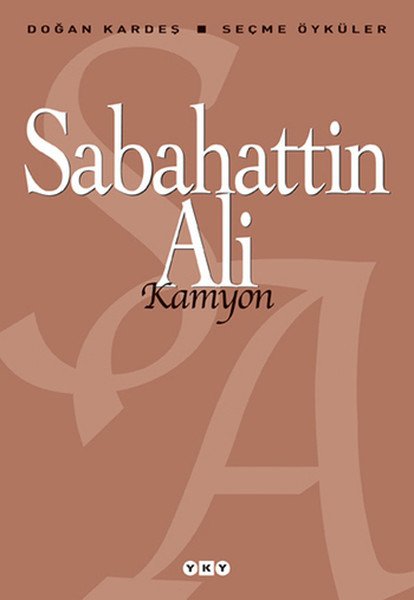 Kamyon - Sabahattin Ali - Yapı Kredi Yayınları