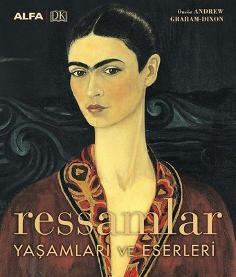 Ressamlar Yaşamları ve Eserleri - Kolektif