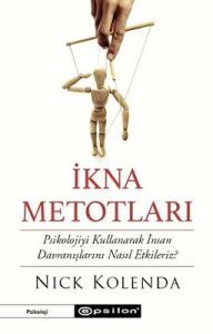 İkna Metotları -  Kolektif