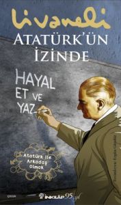 Atatürk’ün İzinde -  Zülfü Livaneli