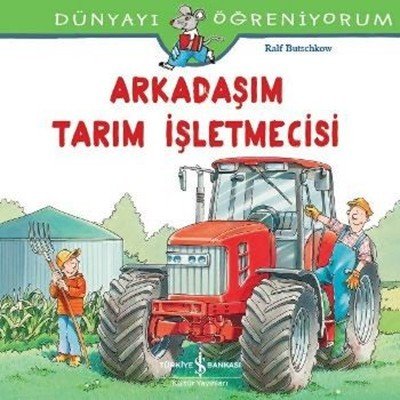 Arkadaşım Tarım İşletmecisi - Ralf Butschkow