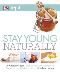 Stay Young Naturally - Susannah Marriott