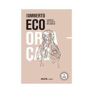 Ortaçağ 1. Cilt - Umberto Eco