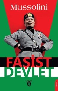 Faşist Devlet - Benito Mussolini