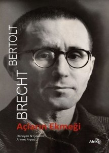 Açların Ekmeği - Bertolt Brecht