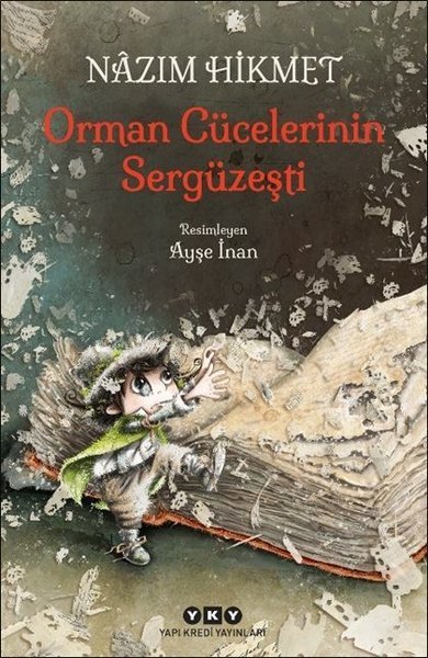 Orman Cücelerinin Sergüzeşti - Nazım Hikmet Ran