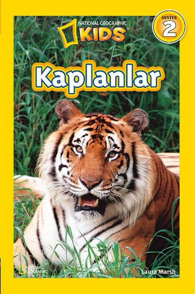 Kaplanlar Seviye 2 - National Geographic Kids - Laura Marsh