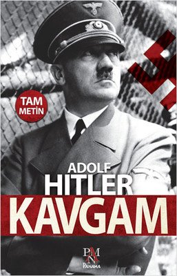 Kavgam (Tam Metin) - Adolf Hitler