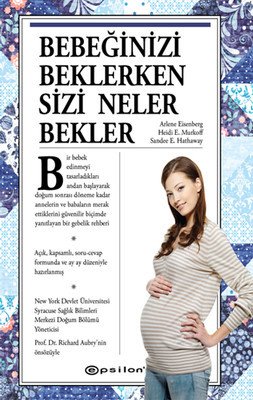 Bebeğinizi Beklerken Sizi Neler Bekler Ciltli - Heidi E. Murkoff, Sharon Mazel